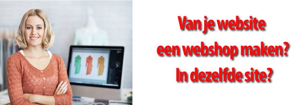 Aan je bestaande website een webshop toevoegen?